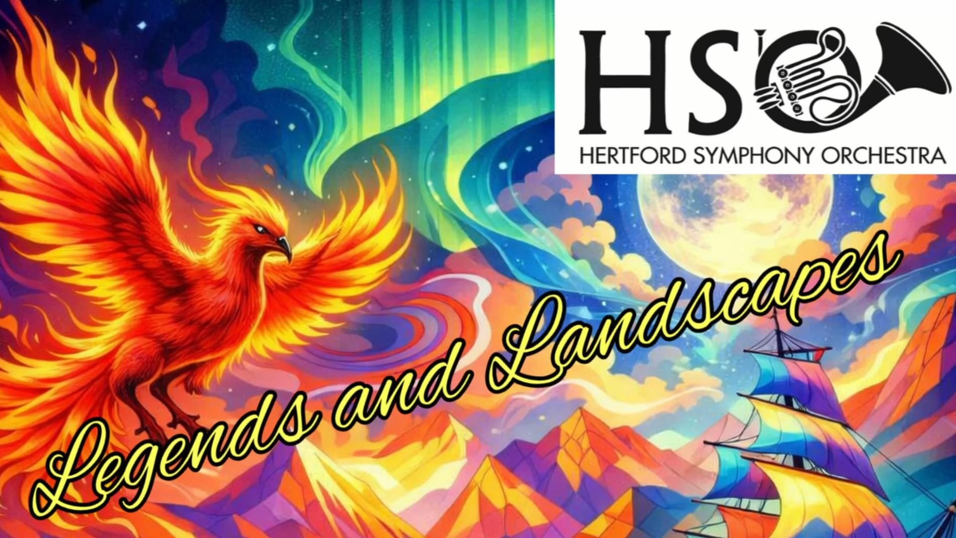 Hertford Symphony Orchestra: Legends and Landscapes