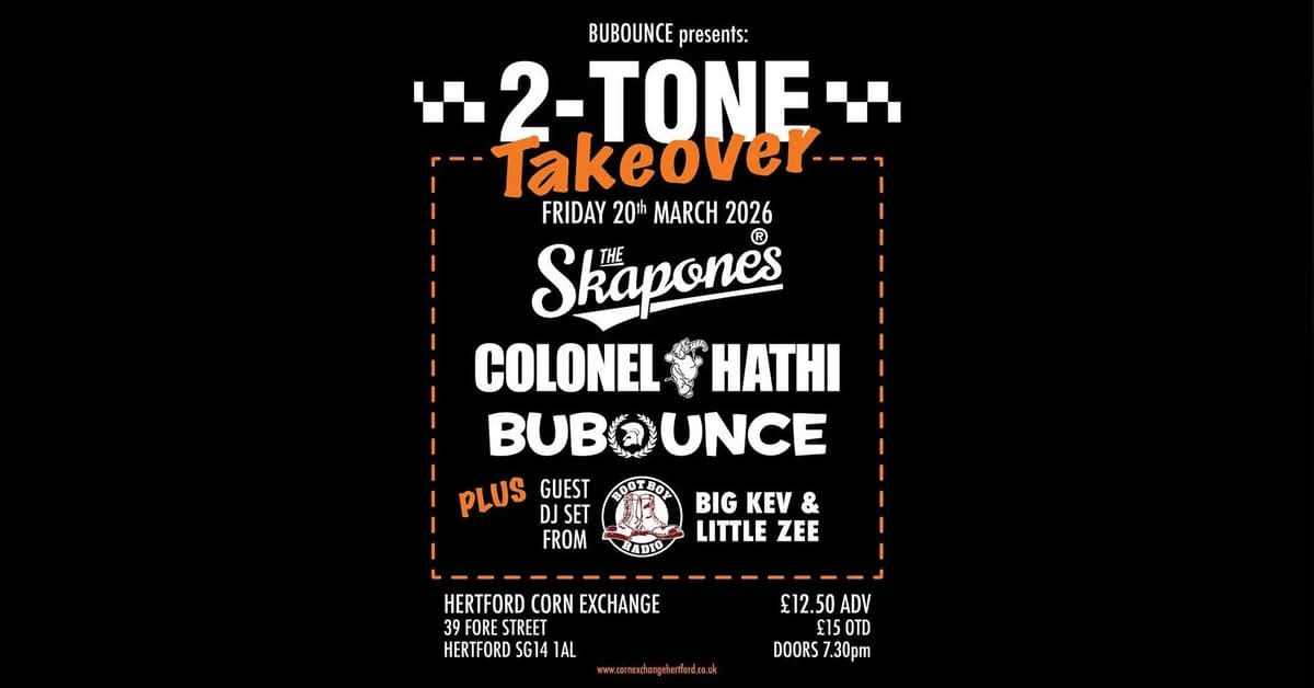 The Skapones / Colonel Hathi / Bubounce