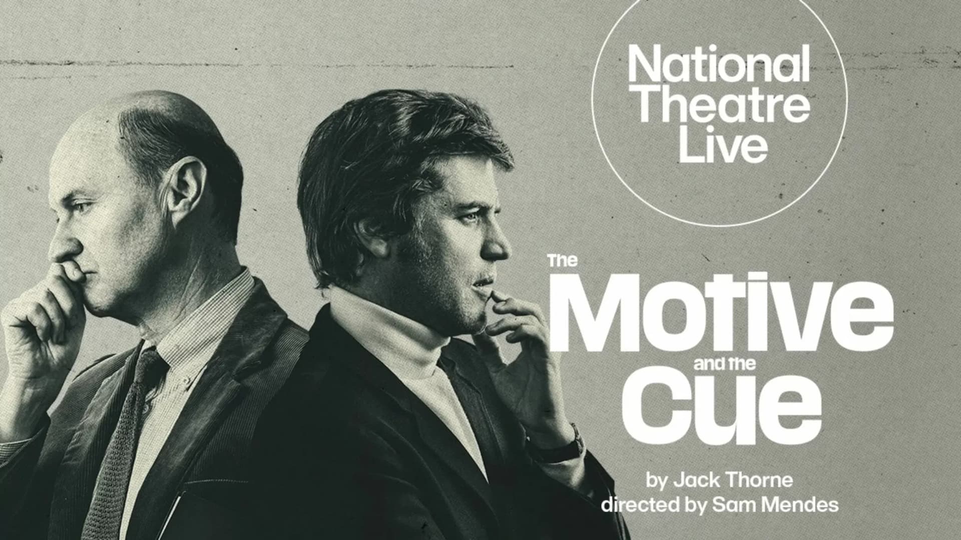 NT Live: The Motive and the Cue (Encore)