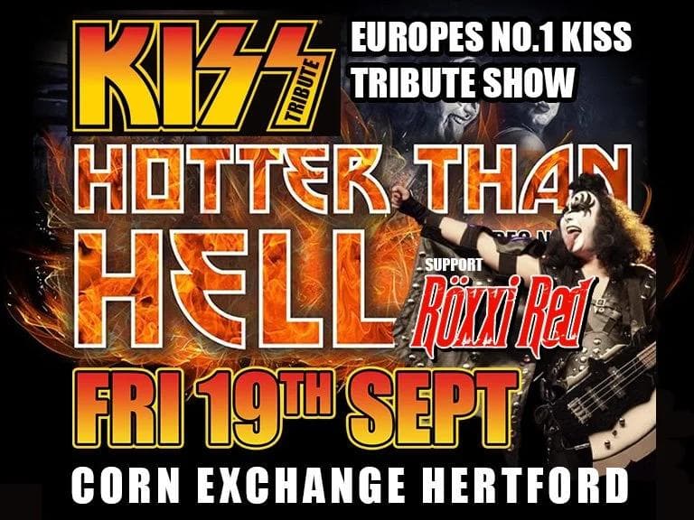 Hotter Than Hell - Kiss tribute - at the Corn Exchange