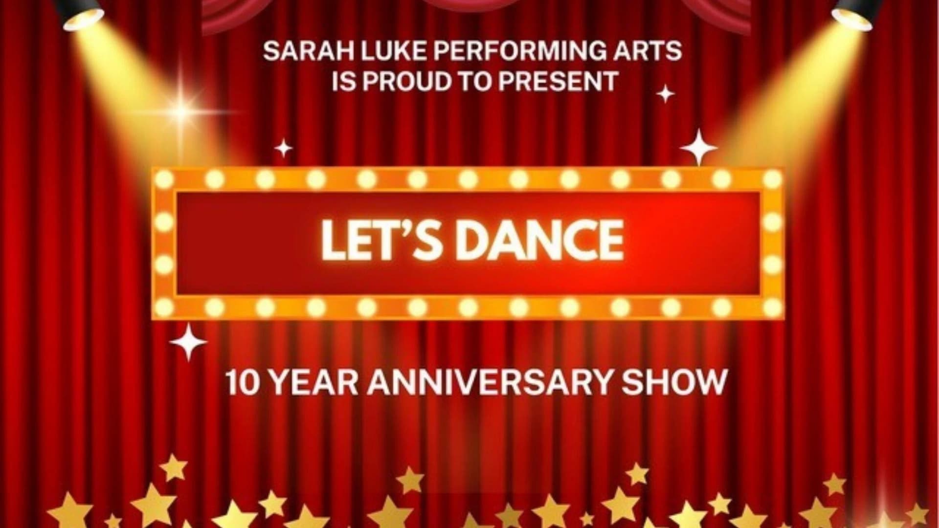 Sarah Luke Performing Arts Presents: Let's Dance
